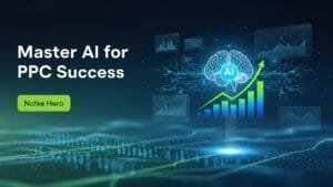 Master AI for PPC Success