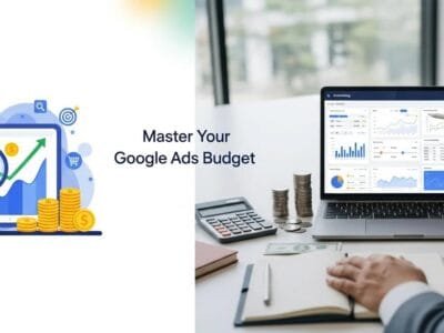 Master Your Google Ads Budget