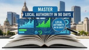 Master Local Authority in 90 Days