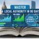Master Local Authority in 90 Days