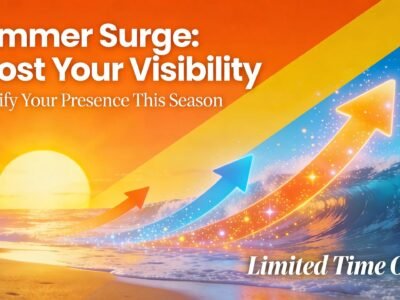 Summer Surge: Boost Your Visibility