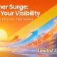 Summer Surge: Boost Your Visibility